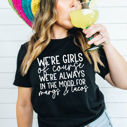 We're Girls - Margs and Tacos