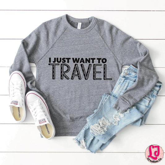 I Just Want to Travel